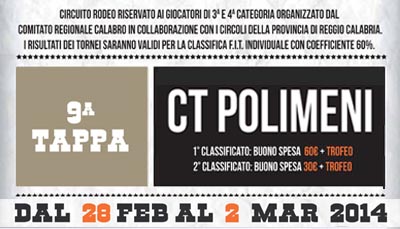 9ª Tappa Circuito Rodeo Mistertennis 2014: CT Polimeni dal 28 Febbraio al 2 Marzo 2014