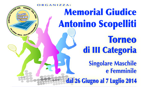 Circolo Villese del Tennis organizza: Memorial Giudice Scopelliti – 3ª Cat. S/M-F dal 26 Giugno al 7 Luglio 2014