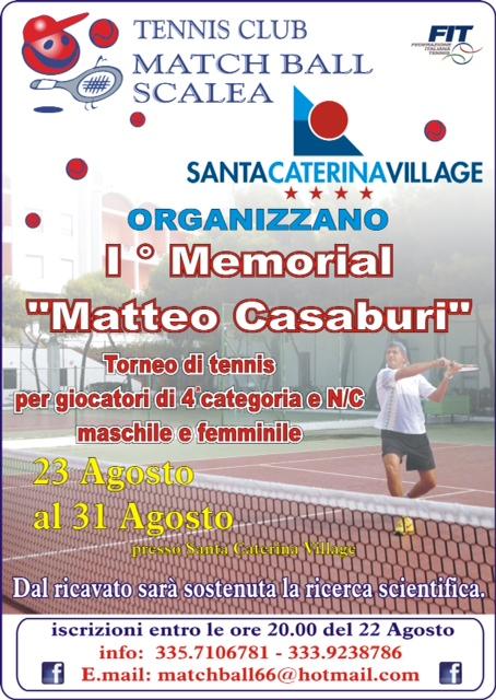 T.C. Match Ball di Scalea organizza il I Memorial “Matteo Casaburi” IV Cat. Singolare M\F dal 23 al 31 agosto 2014.
