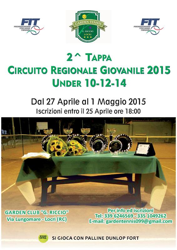Il Garden Tennis “G. Riccio” di Locri (RC) : Seconda tappa del Circuito Regionale giovanile 2015 sing. M/F Under 10/12/14 – dal 27 aprile all’1 maggio 2015