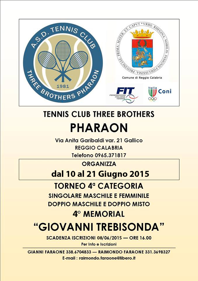 TC Pharaon (RC) : 4° Memorial “Giovanni Trebisonda” 3ª cat. Lim. 3.4 – Singolare Maschile – Femminile – Doppio Maschile – Doppio Misto