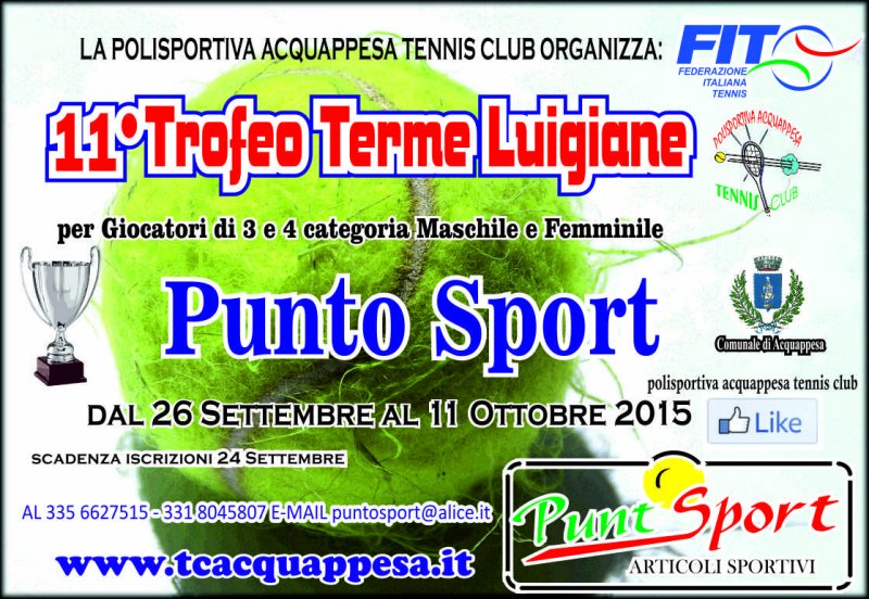 Polisportiva Acquappesa Tennis Club: 11° Trofeo Terme Luigiane – III e IV Categoria Maschile e Femminile dal 26 Settembre al 11 Ottobre 2015.