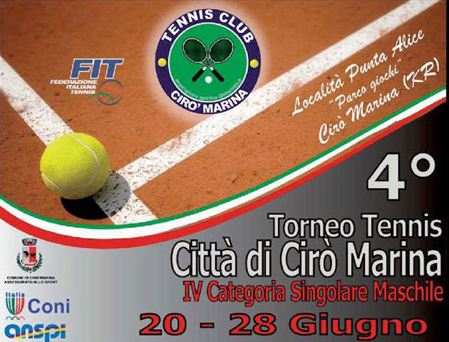 T C Cirò Marina (KR) : IV Torneo di Tennis Città di Cirò Marina – IV Cat. Singolare Maschile – dal 20 al 28 giugno 2016.