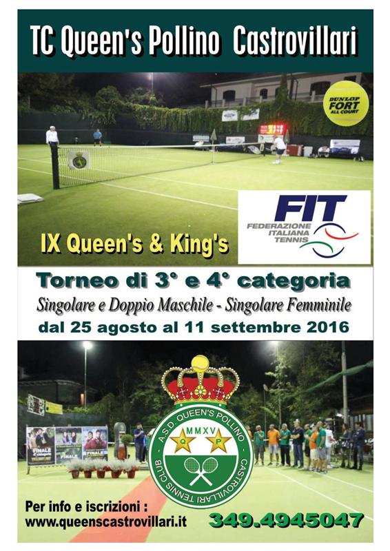 TC Queen’s Pollino: IX Torneo King’s and Queen’s – III Categoria Singolare M / F dal 25 agosto all’11 settembre 2016