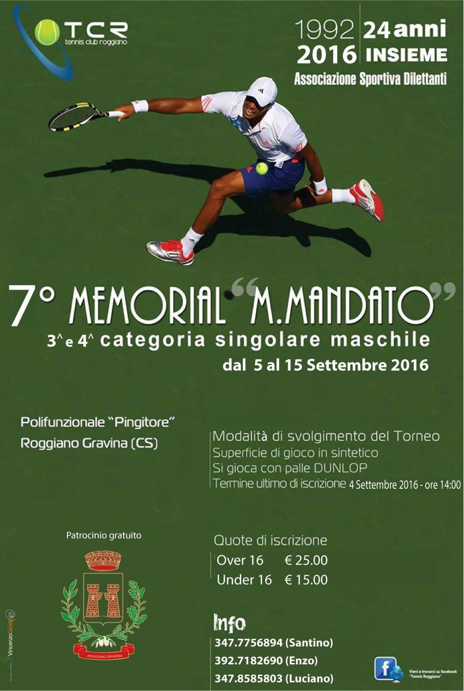 T.C. Roggiano (CS) : VII Memorial “M. Mandato” – III Cat. Singolare Maschile – dal 5 al 15 settembre 2016