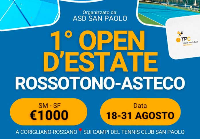 San Paolo – 1° Open D’Estate Asteco-Rossotono – SM-SF € 1.000